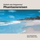Phantasiereisen Download MP3